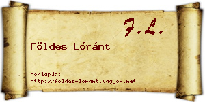 Földes Lóránt névjegykártya